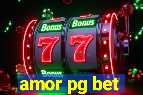 amor pg bet